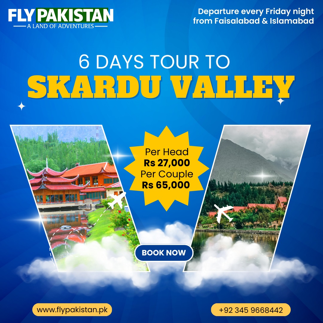 Book Deal 6 Days Tour To Skardu Valley Weekly Tour